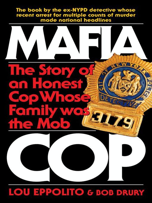 Title details for Mafia Cop by Lou Eppolito - Available